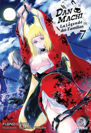 couverture, jaquette DanMachi - La légende des Familias 7  (ofelbe) Light novel