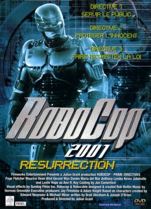 Robocop : Directives Prioritaires 3 - Robocop 2001 : Résurrection