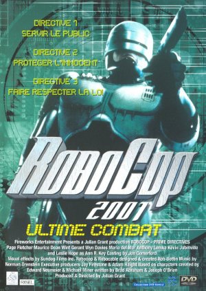 Robocop : Directives Prioritaires 4 - Robocop 2001 : Ultime combat