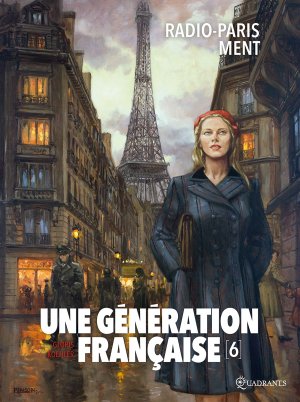 Une génération française 6 - Radio-Paris ment