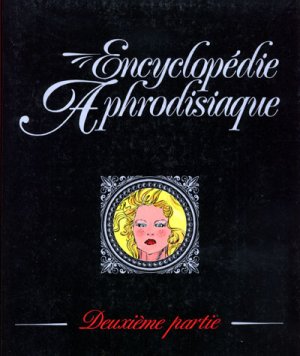 Encyclopédie aphrodisiaque édition Simple