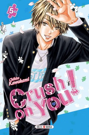 couverture, jaquette Crush on you! 5  (soleil manga) Manga