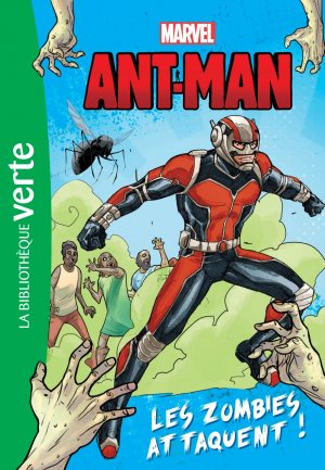 Héros Marvel 3 - Antman, les zombies attaquent