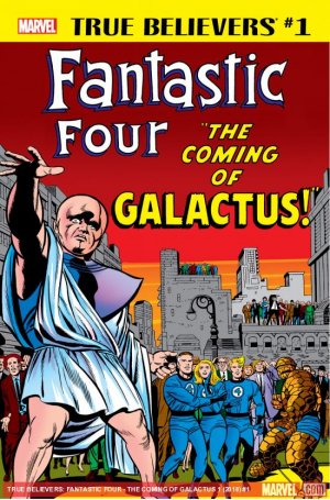 True Believers - Fantastic Four - The Coming of Galactus édition Issue (2018)