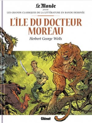 Les Grands Classiques de la littérature en Bande Dessinée 39 - l'île du Docteur Moreau