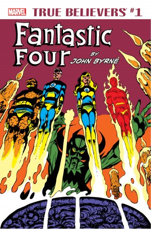True Believers - Fantastic Four by John Byrne édition Issue (2018)