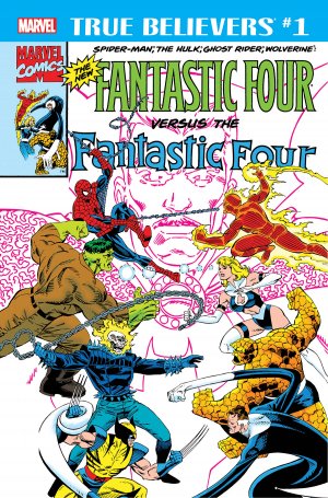 True Believers - Fantastic Four Vs. The New Fantastic Four 1