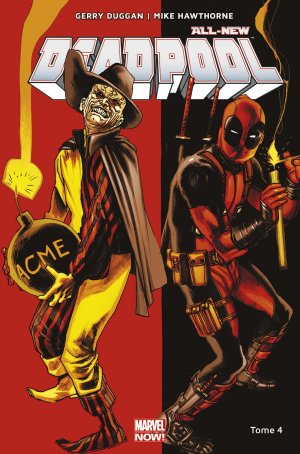 All-New Deadpool 4 - Tome 4