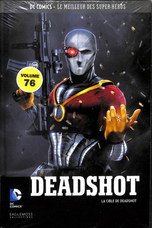 couverture, jaquette DC Comics - Le Meilleur des Super-Héros 76  - Deadshot : La Cible de DeadshotTPB Hardcover (cartonnée) (Eaglemoss (France)) Comics