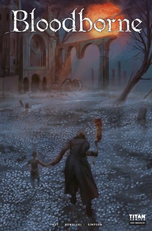 Bloodborne # 4 Issues (2018 - Ongoing)