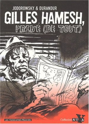 Gilles Hamesh, privé (de tout) - Polar extrême édition Réédition
