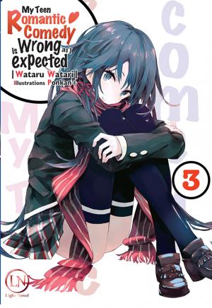 My teen romantic comedy is wrong as I expected #3