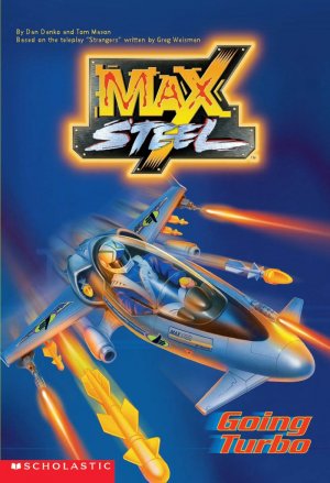 Max Steel 2 - Going Turbo