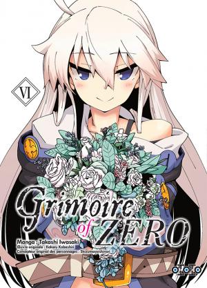 Grimoire of Zero T.6