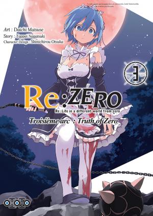 Re:Zero - Re:Life in a different world from zero - Troisième arc : Truth of Zero T.3