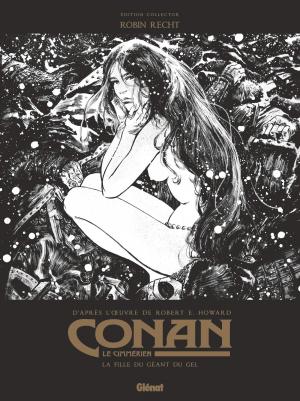 Conan le Cimmérien 4 Edition Spéciale N/B