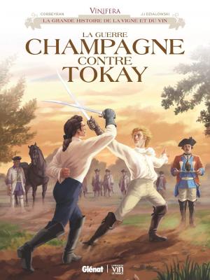 Vinifera 4 - La guerre Champagne contre Tokay