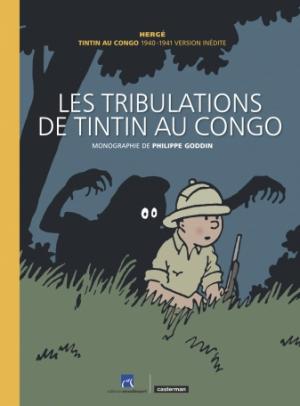 couverture, jaquette Tintin (Les aventures de)   - Les tribulations de Tintin au Congo hors série (casterman bd) BD