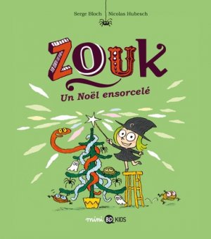 Zouk 14 - Un Noël ensorcelé