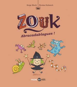 Zouk 15 - Abracadablagues !