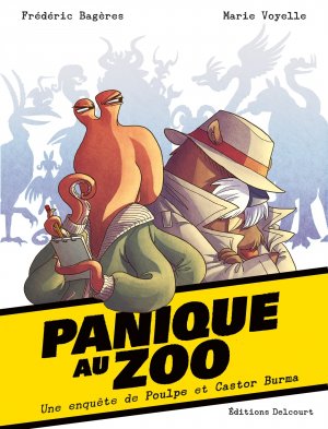 couverture, jaquette Panique au zoo   - Une enquête de poulpe et castor burma (delcourt bd) BD