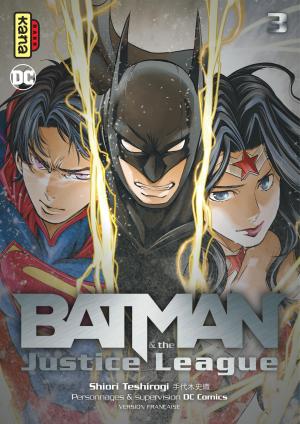 couverture, jaquette Batman & the justice League 3  (kana) Manga