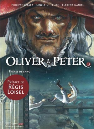 Oliver & Peter 3 - Frères de sang