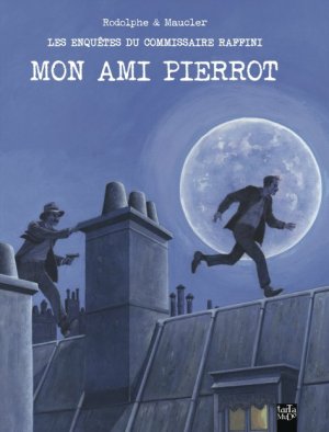 Les enquêtes du commissaire Raffini 12 - Mon ami Pierrot