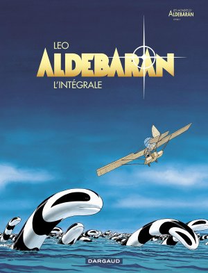 Les mondes d'Aldébaran - Aldébaran édition Intégrale 2018