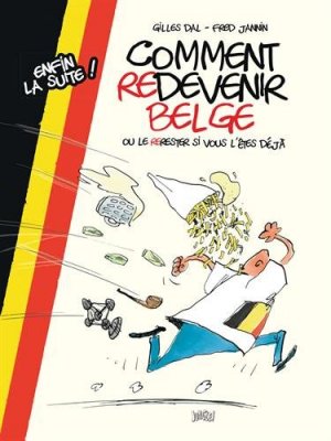 Comment devenir belge (ou le rester si vous l'êtes déjà) 2 - Comment redevenir belge (ou le rerester si vous l'êtes déjà)