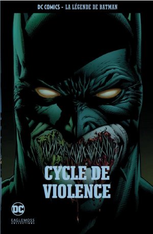 DC Comics - La Légende de Batman 63 - Cycle de violence