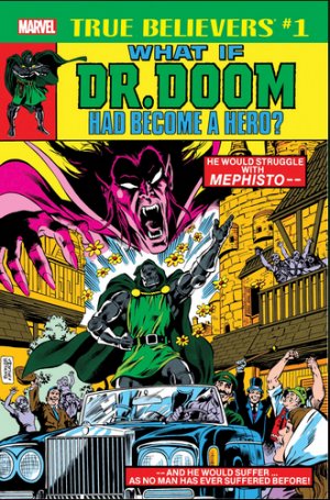True Believers - What If Dr. Doom Had Become a Hero? édition Issue (2018)