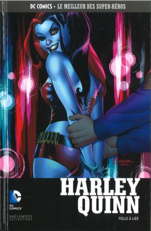 DC Comics - Le Meilleur des Super-Héros 80 - Harley Quinn : Folle à Lier