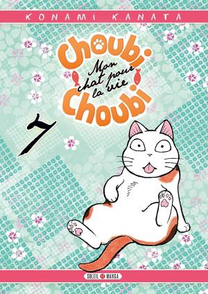couverture, jaquette Choubi-choubi, mon chat pour la vie 7  (soleil manga) Manga