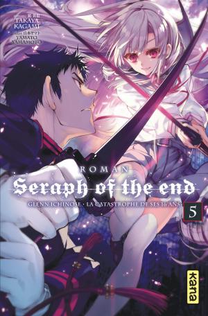 couverture, jaquette Seraph of the End 5  (kana) Light novel