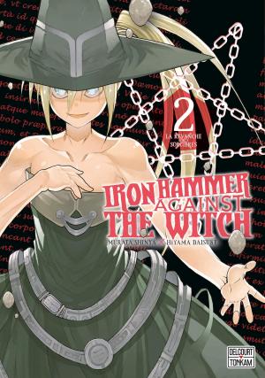 Iron Hammer Against the Witch T.2