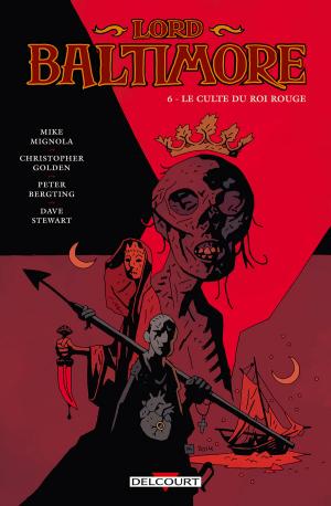 couverture, jaquette Lord Baltimore 6  - Le culte du roi rougeTPB Hardcover (cartonnée) (delcourt bd) Comics