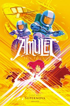 Amulet 8 - Super nova
