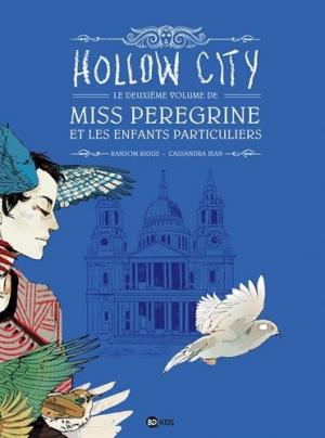Miss Peregrine et les enfants particuliers 2 - hollow city