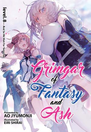 couverture, jaquette Grimgar, un monde de cendre et de fantaisie 8  (Seven Seas) Light novel