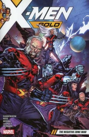 X-Men - Gold 4 - The Negative War Zone