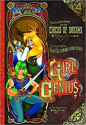 Girl Genius 4 - Circus of dreams