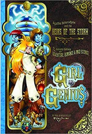 Girl Genius 9 - Heirs of the storm