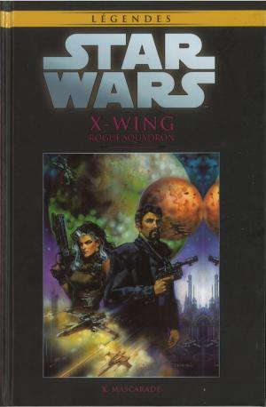 Star Wars - La Collection de Référence 71 - X-Wing Rogue Squadron - X. Mascarade