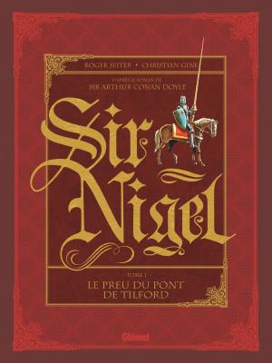 couverture, jaquette Sir Nigel 1  - Le preu du pont de Tilford (glénat bd) BD