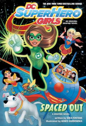 DC Super Hero Girls 8 - Spaced Out