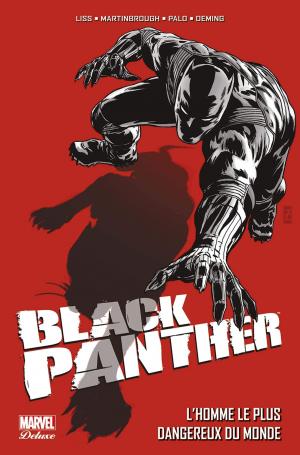 Black Panther - The Most Dangerous Man Alive  TPB hardcover (cartonnée)
