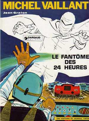 Michel Vaillant 17 - Le Fantôme des 24 Heures