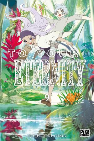 couverture, jaquette To your eternity 9  (Pika) Manga