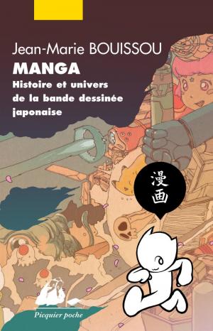 couverture, jaquette Manga - Histoire et Univers  de la Bande Dessinée Japonaise  réédition (Philippe Picquier) Guide